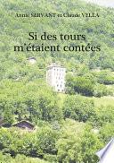Si des tours m’étaient contées