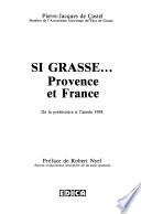 Si Grasse-- Provence et France