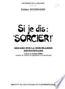 Si je dis, sorcier!