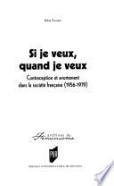 Si je veux, quand je veux
