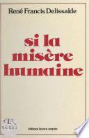 Si la misère humaine