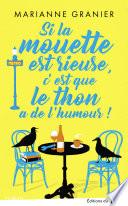 Si la mouette est rieuse c'est que le thon a de l'humour