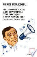 Si le monde social m'est supportable, c'est parce que je peux m'indigner