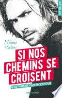 Si nos chemins se croisent