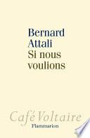 Si nous voulions
