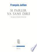 Si parler va sans dire. Du logos et d'autres ressources.