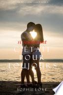Si Seulement C’était Pour Toujours (L’Hôtel de Sunset Harbor – Tome 4)