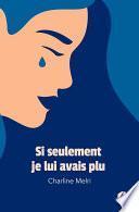 Si seulement je lui avais plu