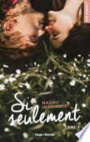 Si seulement - tome 1 - Extrait offert