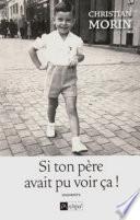 Si ton père avait pu voir ça !