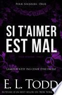 Si t’aimer est mal