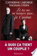 Si tu ne m'aimes pas, je t'aime