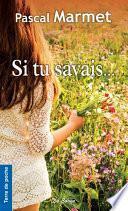 Si tu savais...