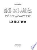 Sidi-Bel-Abbès de ma jeunesse