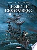 Siècle des ombres T01