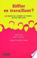 Siffler en travaillant