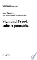 Sigmund Freud, suite et poursuite