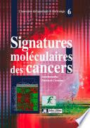 Signatures moléculaires des cancers