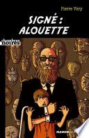 Signé : Alouette