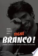 Signé Branco !