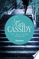 Signé Carla Cassidy : ses meilleurs romans