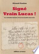 Signé Vrain Lucas !