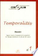 Signes, traces et marques de la notoriété de l'époque médiévale à la fin du XIXe siècle