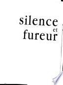 Silence et fureur