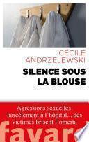 Silence sous la blouse