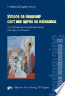 Simone de Beauvoir cent ans après sa naissance