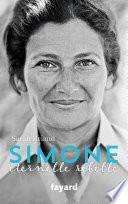 Simone, éternelle rebelle