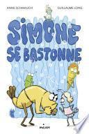 Simone se bastonne