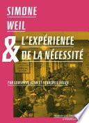 Simone Weil et l'expérience de la nécéssité