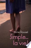 Simple ... la vie !