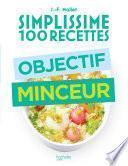 Simplissime 100 recettes : Objectif minceur