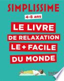 Simplissime Enfants - Le livre de relaxation le plus facile du monde