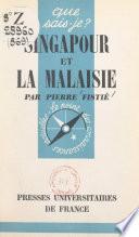 Singapour et la Malaisie