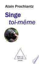 Singe toi-même