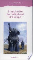 Singularité de l'éléphant d'Europe