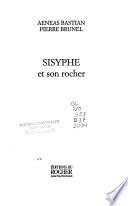 Sisyphe et son rocher