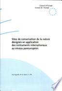 Sites de conservation de la nature désignés en application des instruments internationaux au niveau paneuropéen