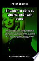 Situation et défis du cinéma américain actuel