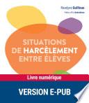 Situations de harcèlement entre élèves