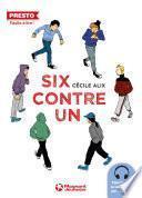 Six contre un