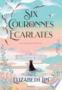 Six couronnes écarlates