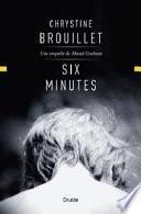 Six minutes