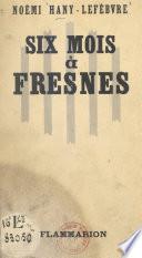 Six mois à Fresnes