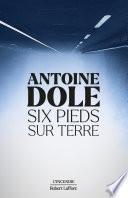 Six pieds sur terre