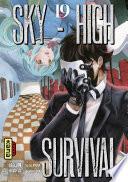 Sky-high survival - Tome 19