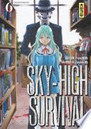 Sky-high survival - Tome 6 - Sky-high survival T6